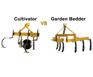 Cultivator vs Garden Bedder